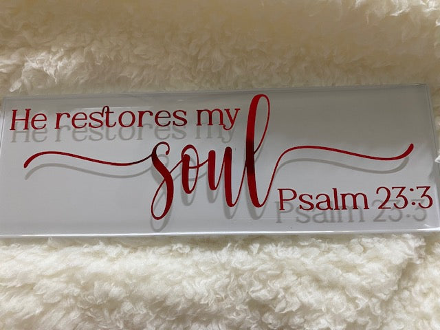Restore-Psalm 23:3 Glass Plaque